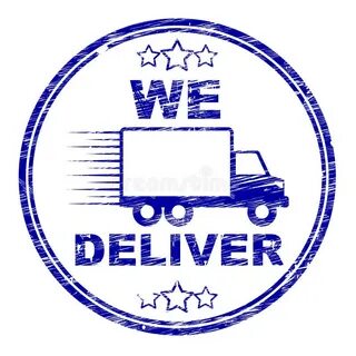 We deliver