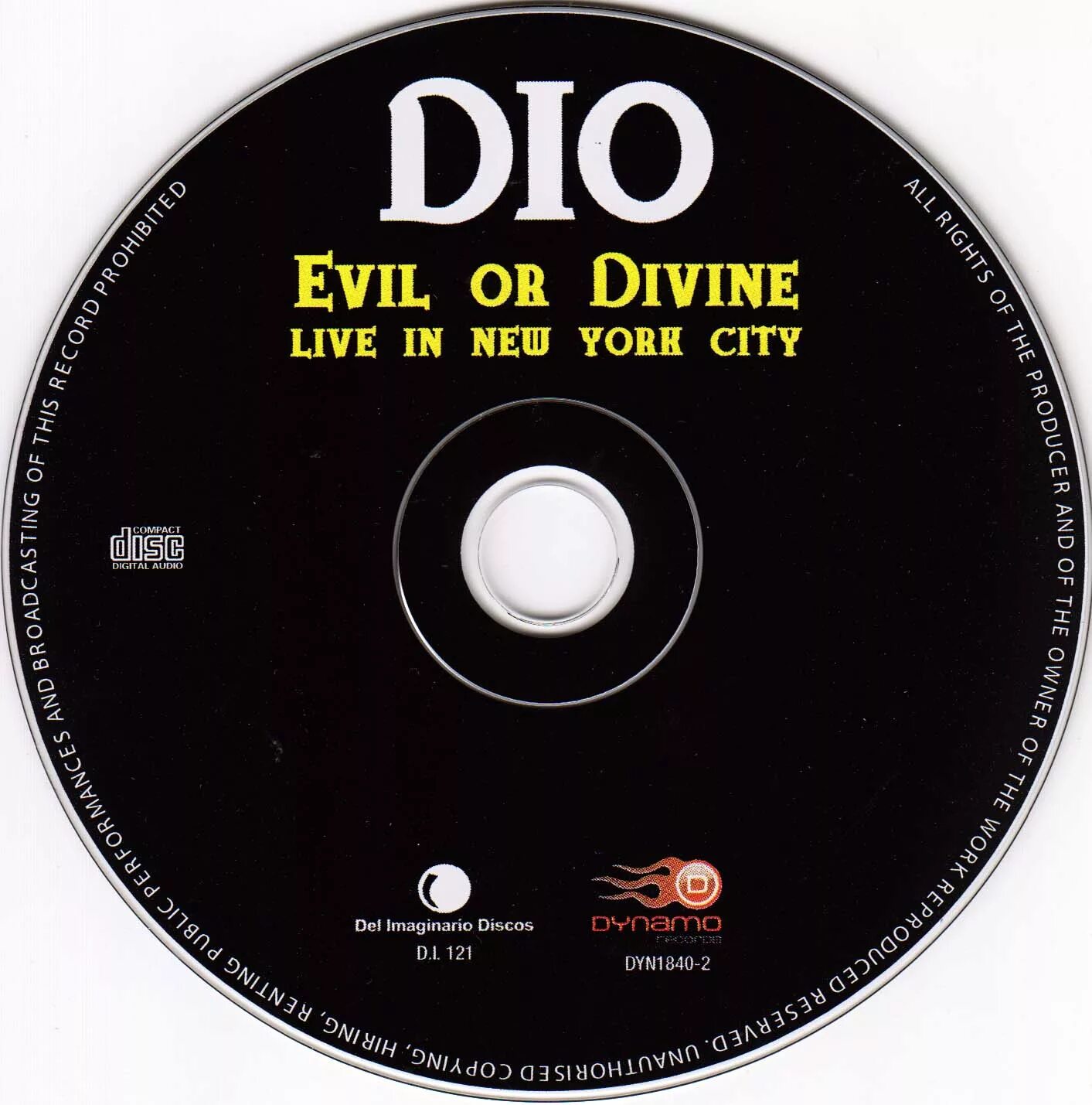 Dio диска. Dio / Evil or Divine: Live in New York City. Группа Dio 2000. Dio дискография. Dio 2003 Evil or Divine - Live in New York City обложка.