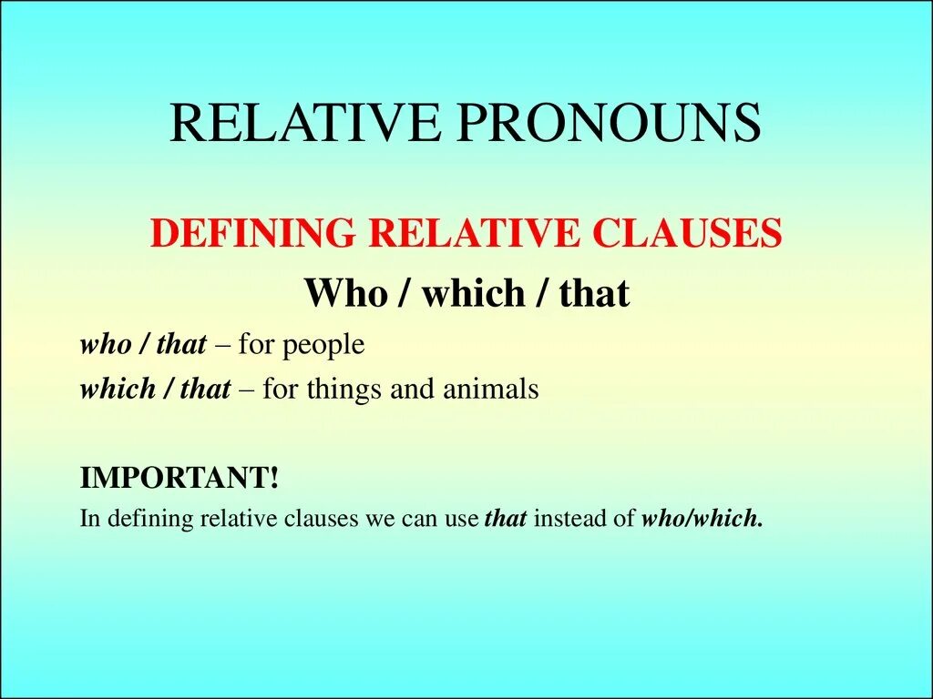 Relative pronouns and Clauses. Relative pronouns презентация. Relative pronouns правило. Relative Clauses местоимения.