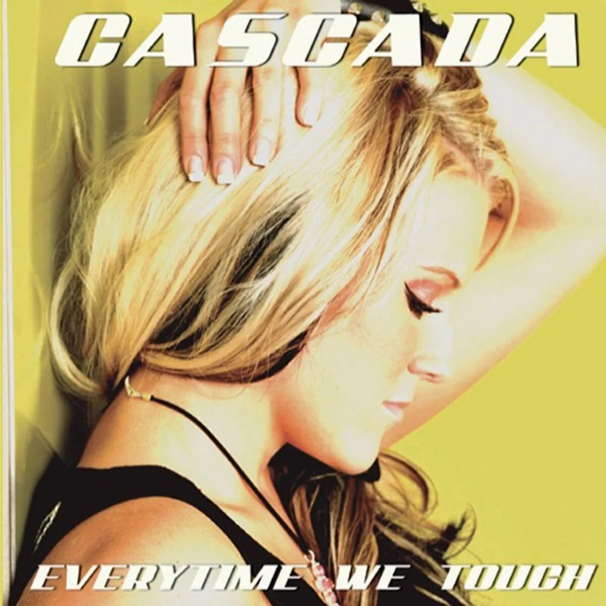 Every time we. Cascada everytime we touch 2006. cascada everytime we touch альбом. обложка альбома cascada. everytime we touch обложка.