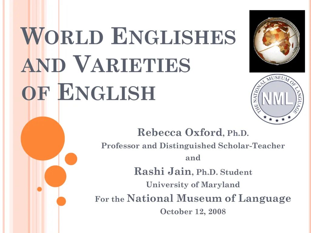 World Englishes. Varieties of English. Ребекка на английском. English is a World language.