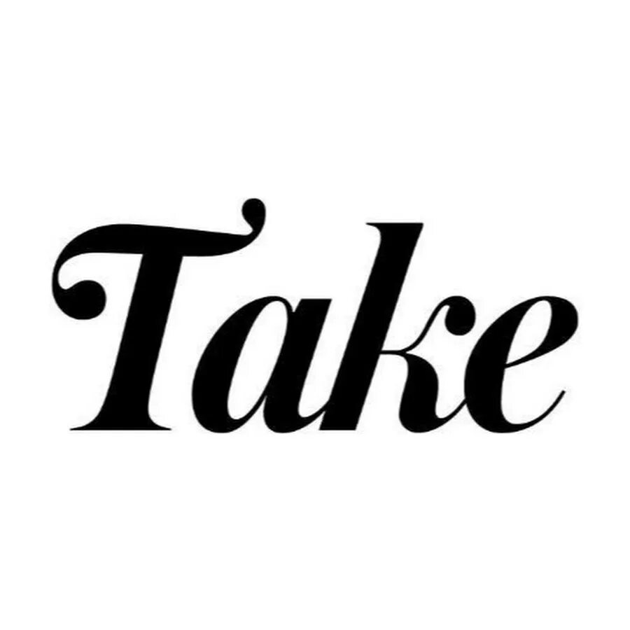Английские слова take. The take. Слова с take. Tuka. Глагол тейк.
