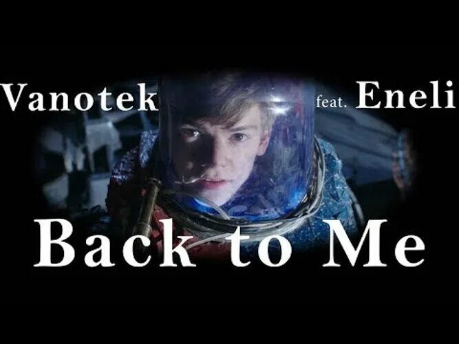 Vanotek Eneli back to me. Come back to me Vanotek. Vanotek feat. Eneli. Someone Vanotek обложка. Vanotek feat eneli me who