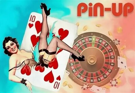 Pin up всячески быстро и кроме лишних