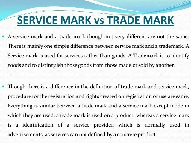 Service Mark is. What is a trademark. Trademarks and trade Dress.