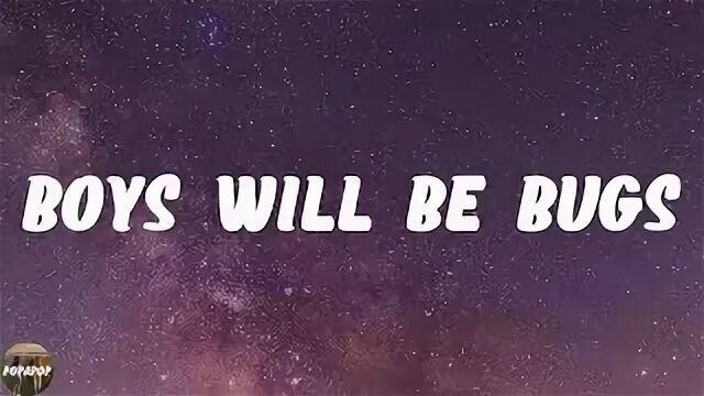 Boys will be. Boys will be bugs смысл. Boys boys песня ноты. Cavetown boys will be bugs. Cavetown boys will be bugs.