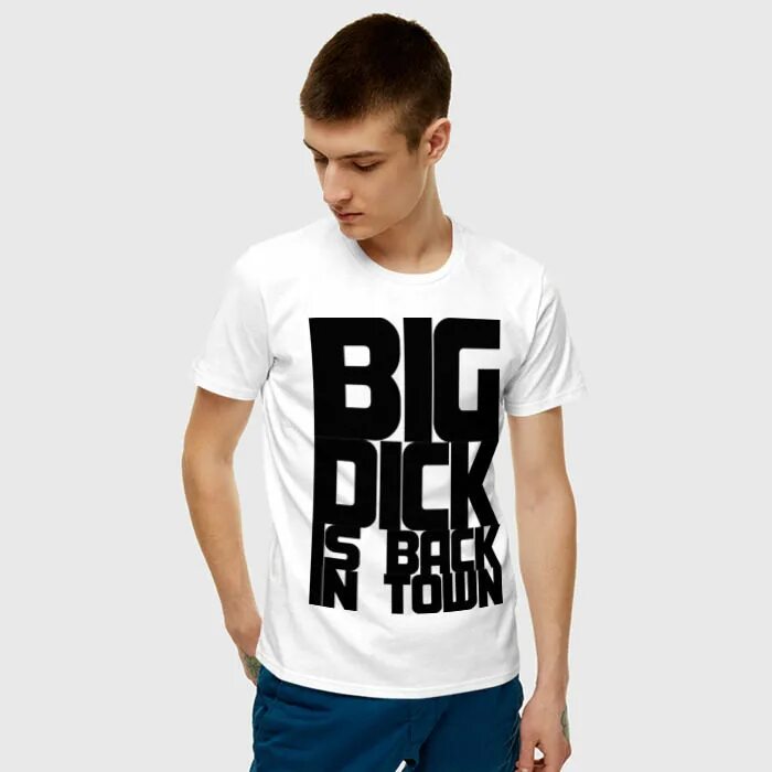 Футболка big dick is back in Town. Футболка big dick Club. Футболка big dig Club.