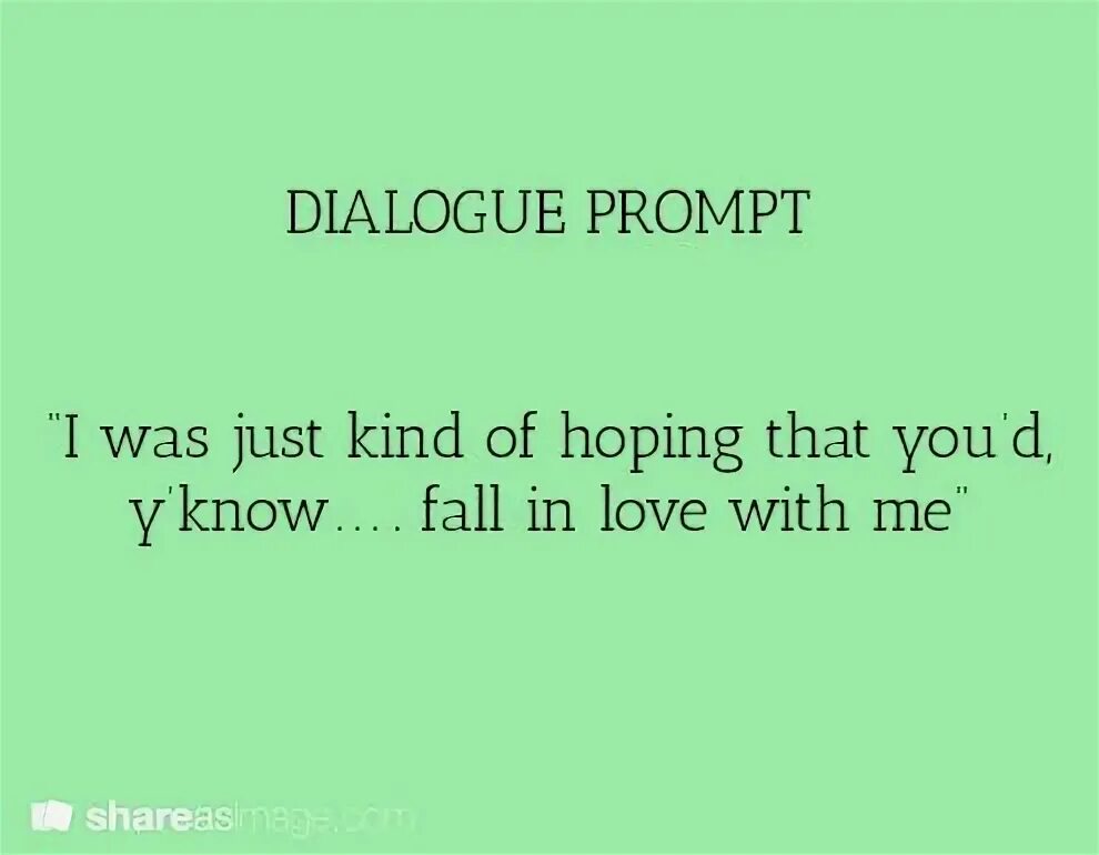 I can prompt you. I can prompt you