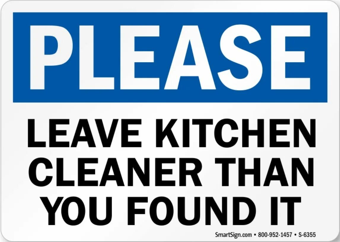 Leave the kitchen. Kitchen sign. Keep the Kitchen clean. Clean Kitchen signs. Clean quatation.