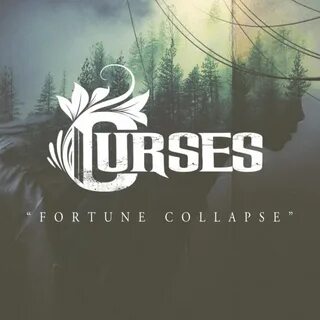 Curses - Fortune Collapse single (2016) " CORE RADIO.