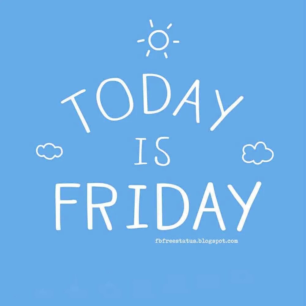 Happy friday. Have a good friday картинки. Friday и6ра. Happy friday кофе. Friday is the best day.