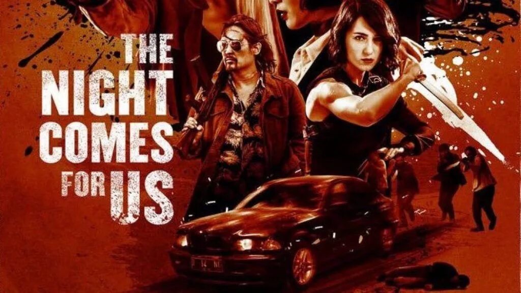 He comes in the night. The Night comes for us. The Night comes for us 2018. The Night comes for us poster.