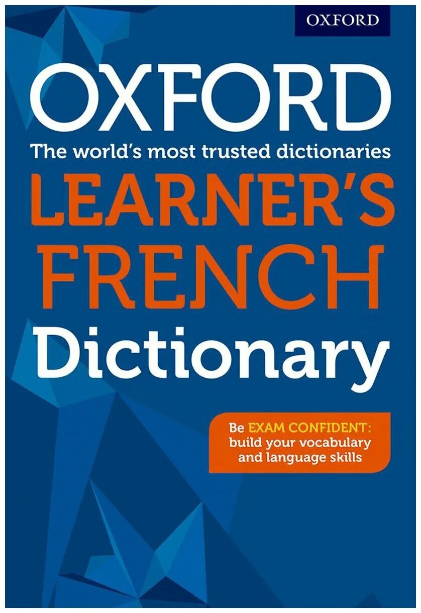 French dictionary. Oxford Dictionary. Учебники издательства Oxford. Oxford Advanced Learner's Dictionary. Oxford Spanish Dictionary.