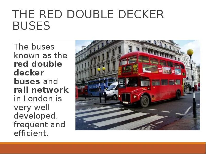 Double Decker Bus сообщение. Лондонские автобусы презентация. Легендарный Лондонский автобус. Дабл Деккер автобус доклад. Автобусы перевести на английский