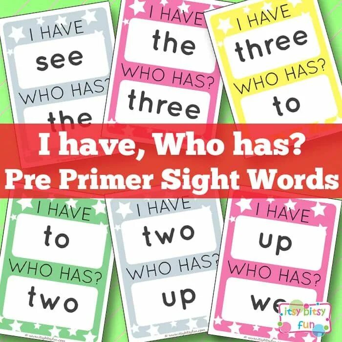 Who have или who has. Игра i have who has. Who Sight Words. Sight Words game. Sight Words primer.