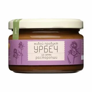 Урбеч из расторопши как правильно употреблять