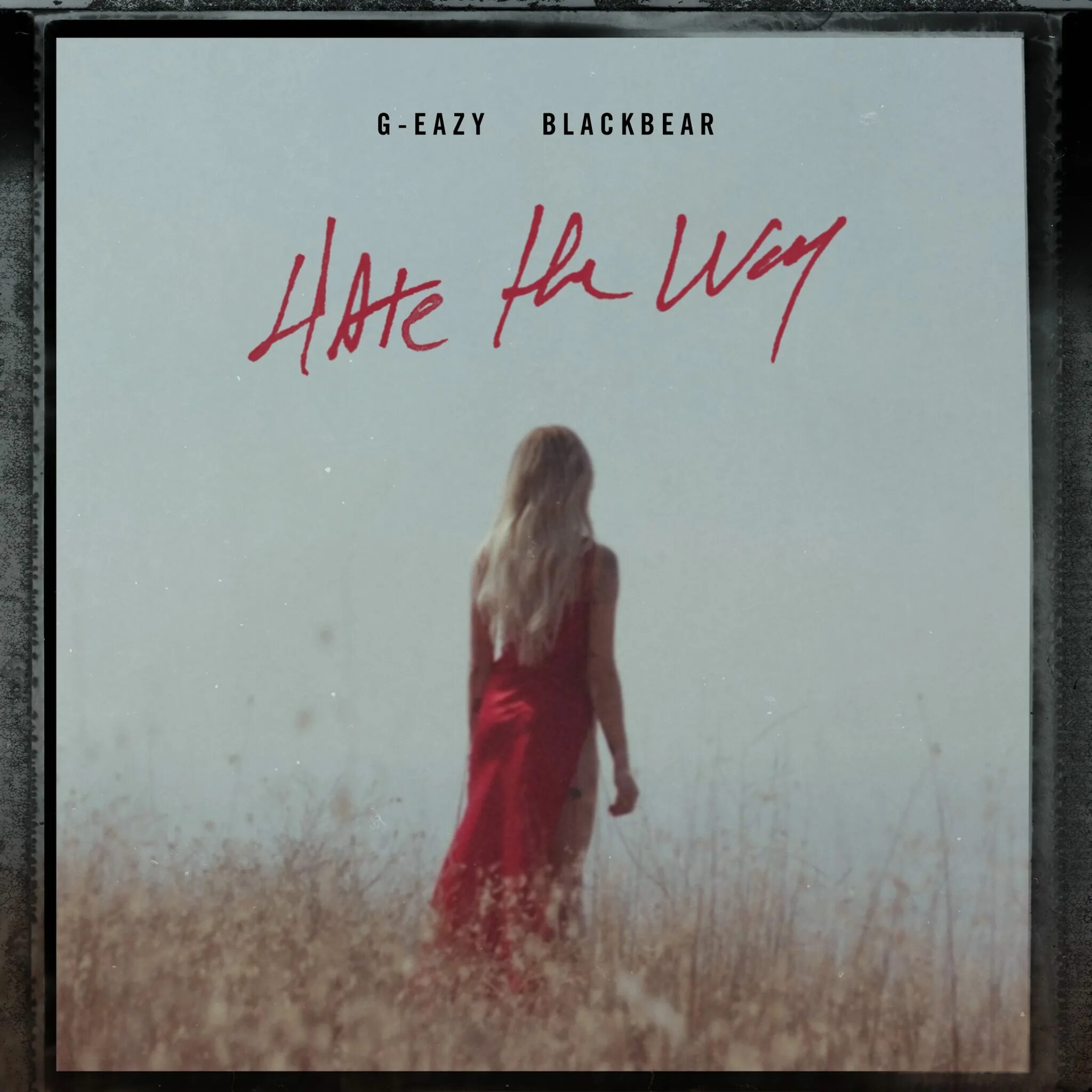 Песня l like the way. Hate the way (feat. Blackbear). Hate. G way. Mainstream Sellout обложка.