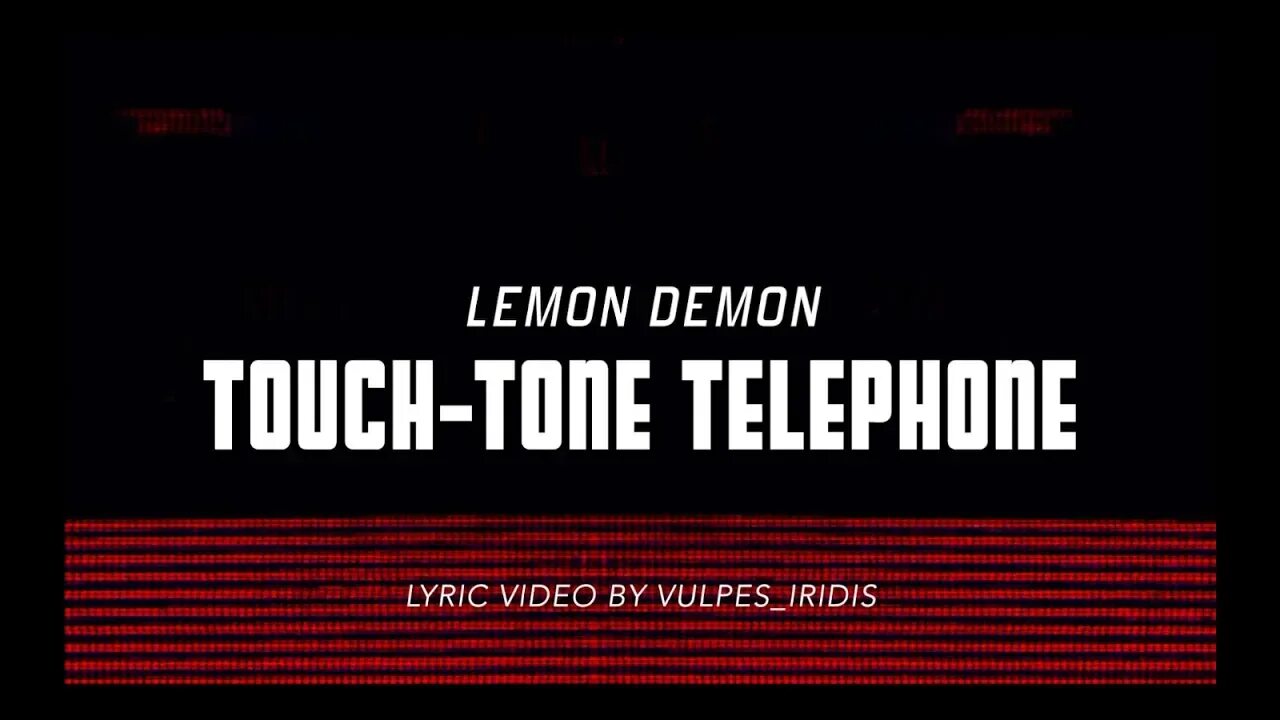 Lemon Demon Touch-Tone telephone. Fine Lemon Demon. Touch Tone telephone Lemon Demon Demo. Touch Tone telephone Lemon Demon обложка.