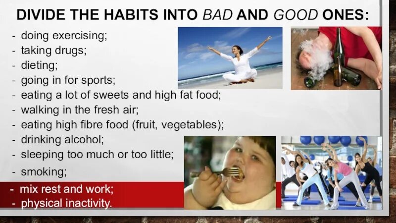 Good and Bad Habits. Good and Bad Habits презентация. Good Habits Bad Habits. Good Habits Bad Habits таблица. Good ones текст