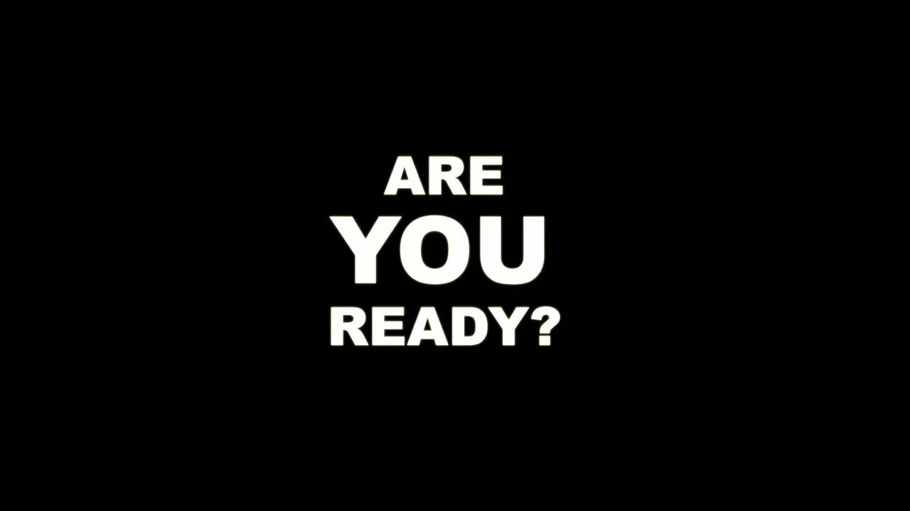 Are you ready. Are you ready картинка. Надпись ready. Are you ready for ....?.