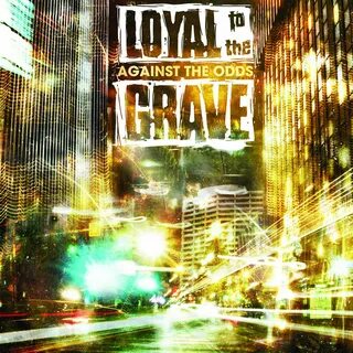 Loyal to me