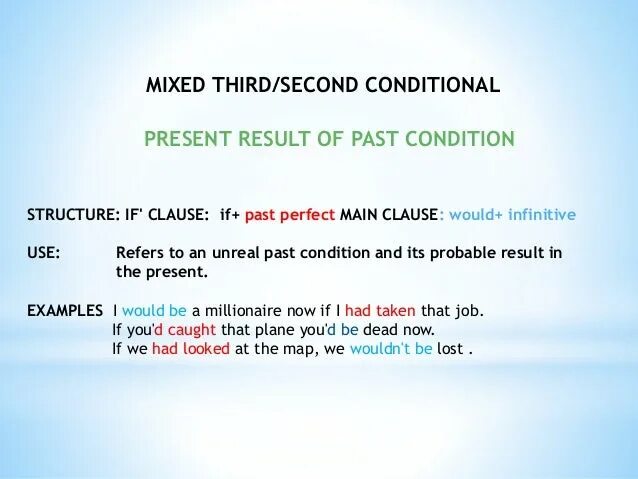 Mixed 2 conditional. Инверсия в conditionals. Предложения с Mixed conditionals. Third conditional правило. Mixed conditionals примеры.