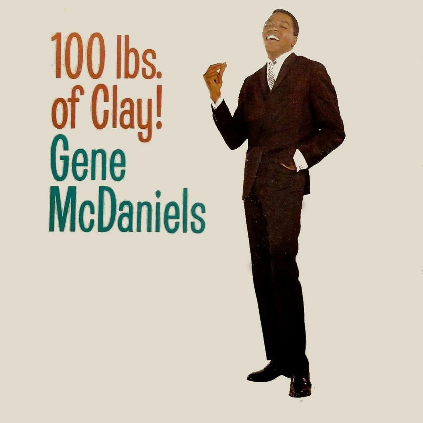 Take good care of my. A hundred pounds. Hundred. Gene MCDANIELS - the wonderful World of Gene MCDANIELS.