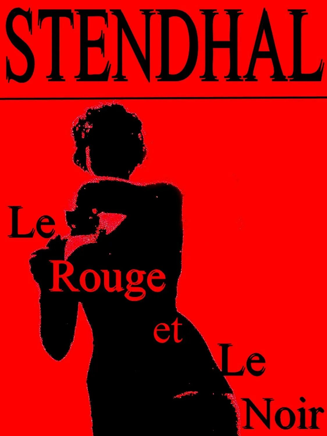 Stendhal rouge et Noir. Стендаль красное и черное иллюстрации. Красное и чёрное Стендаль книга. Читать стендаль красное