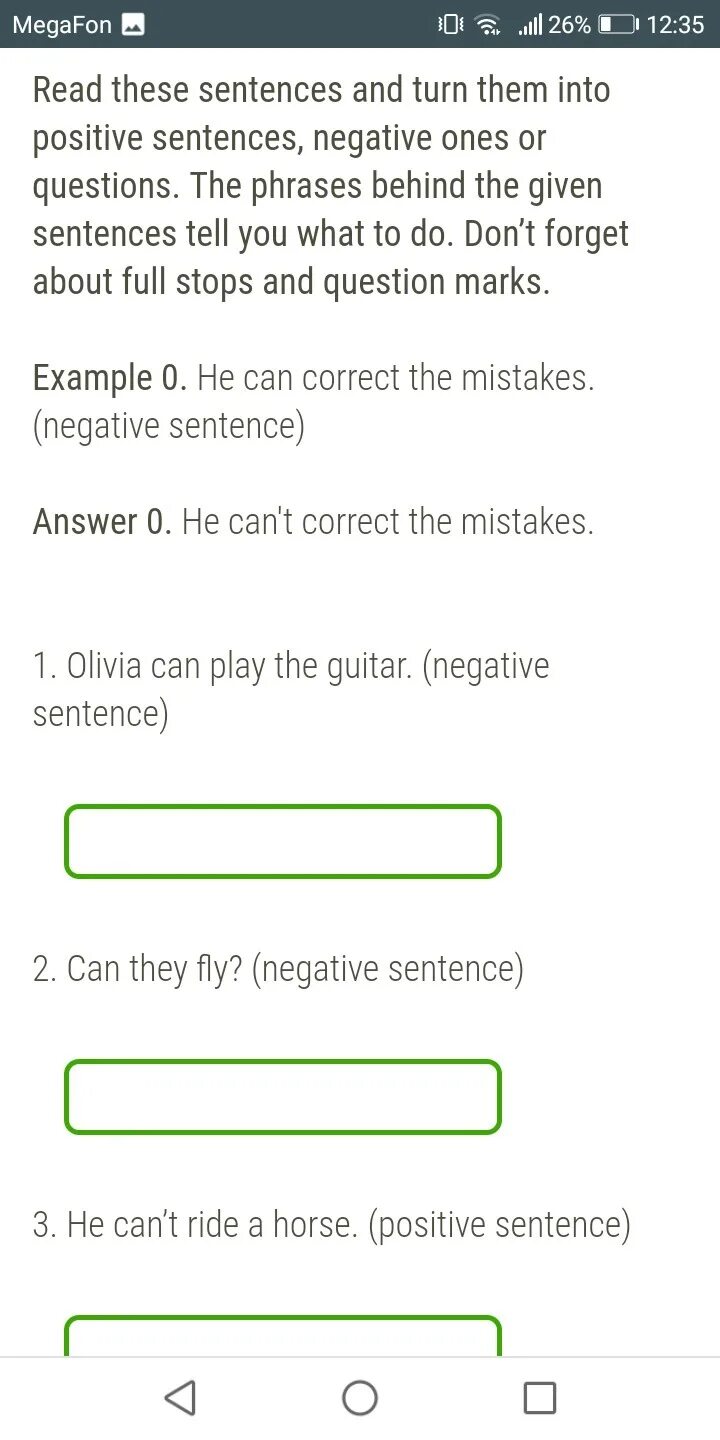 Turn these sentences into the negative form. Change the positive phrases into the negative ones. olivia can play the guitar. negative sentence. read these phrases and change them into positive or negative onesvcan or can t . study the example. l work.