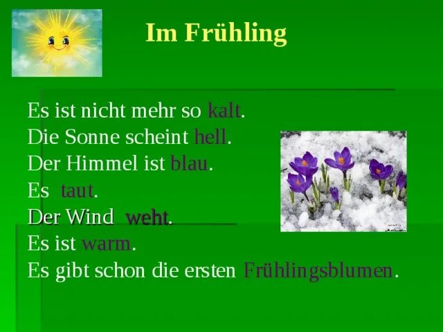 Es ist schon. Der Frühling ist da задание. Der Frühling лексика der Fruhling. Es ist kalt стих на немецком. Der Fruhling стих на немецком.