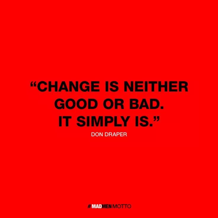Changing for bad