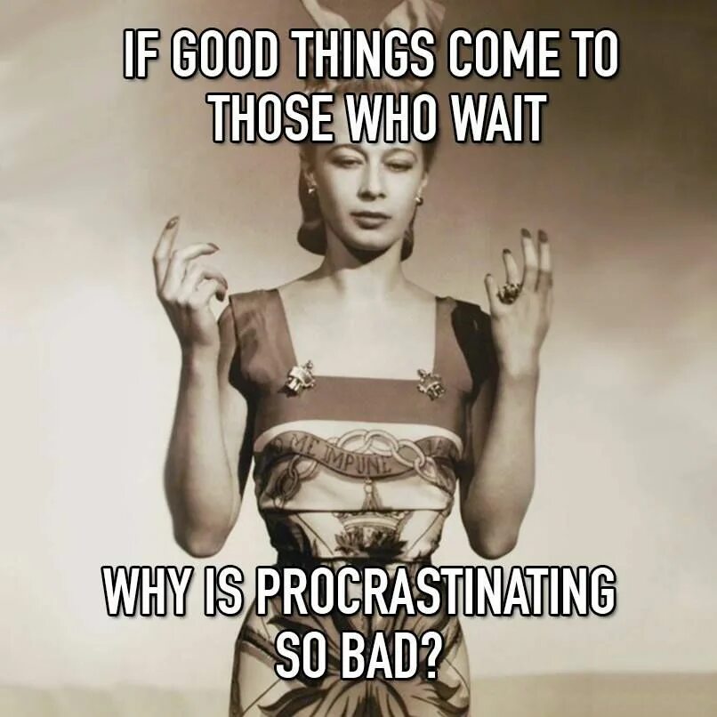 Those who wait перевод. Good things come to those who wait. good things are coming постер. good things come to those who wait исак данильсон. procrastinators unite tomorrow.