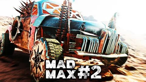 Mad max игра прохождение