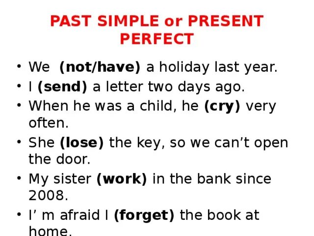 These holidays last. Задания на present perfect и past simple. Present perfect past simple упражнения 7 класс. Упражнения английский present perfect past simple. Present perfect паст Симпл упражнения.