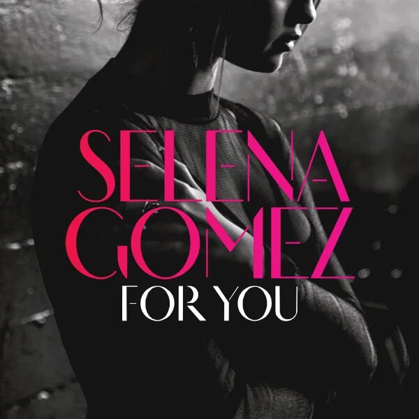 Альбом селены. Selena Gomez for you обложка. Обложки альбомов Селены Гомес. Selena Gomez album Cover.