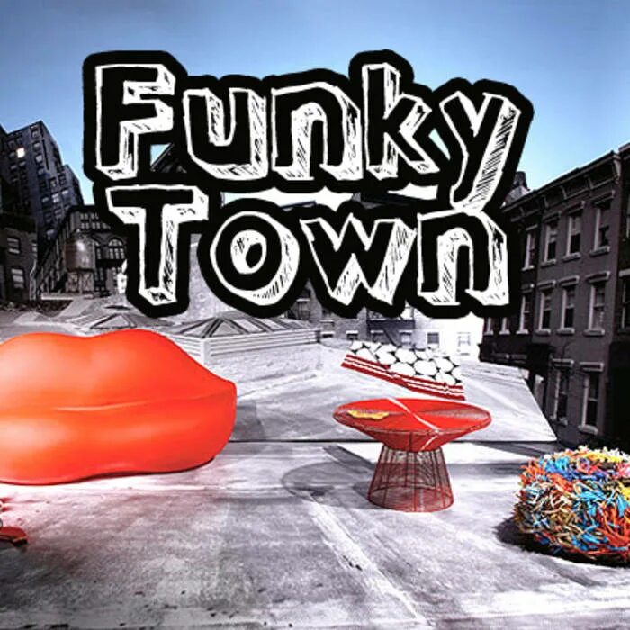 ФОНК Phonky Town. Lipps Inc Funky Town. Funky Town песня. Funky Town Playa. Funky town cartel