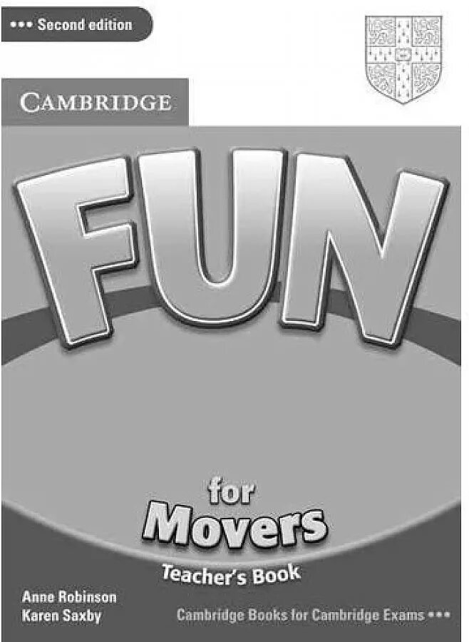 Fun for Movers. Cambridge fun for Starters. Fun for Flyers. Fun for Starters book. Second edition ответы