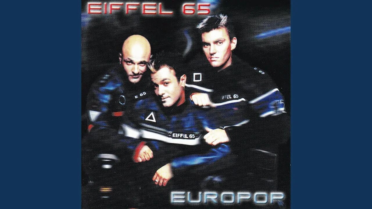 Eiffel 65 too much of heaven. Eiffel 65 i&#039;m blue 1999 кассета.