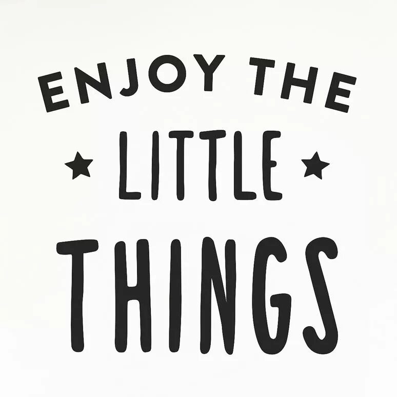 Things перевод на русский. Enjoy the little things надпись. Enjoy the little things. Little things надпись. Enjoy the little things цитаты.
