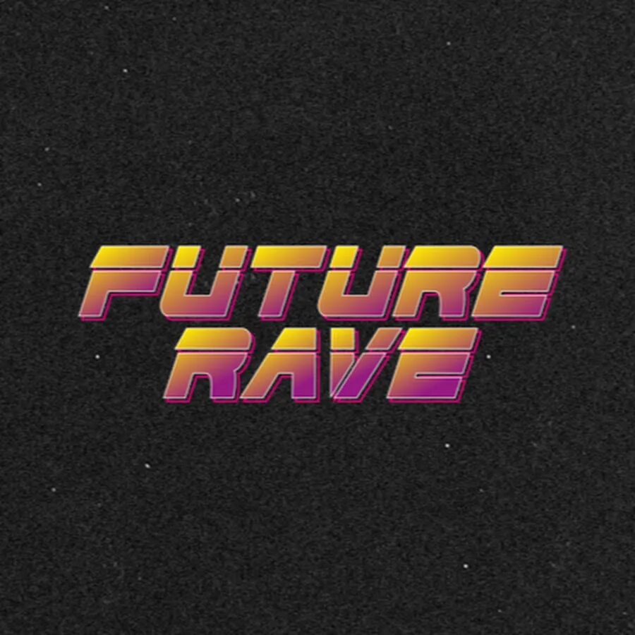 Rave future special version. Rave надпись. Future Rave. Future надпись. Future Rave надпись.