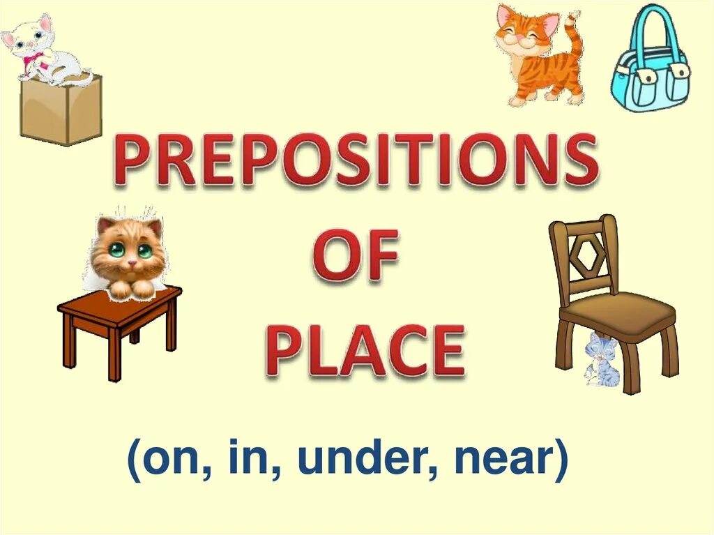 Near по английски. Предлоги in on under. Prepositions of place. Предлоги in on under next to. On in under near презентация.