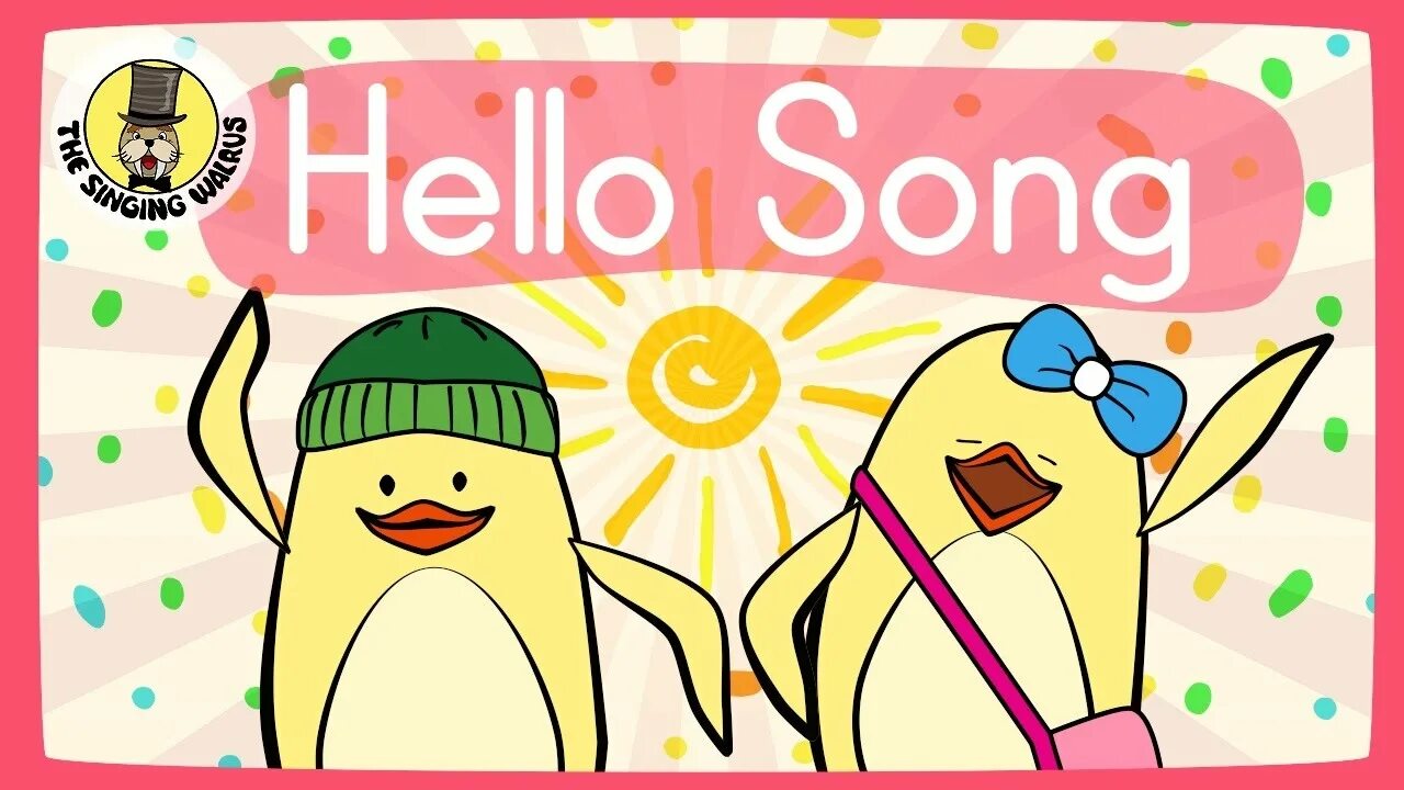 Английская песня kids. Hello Song for Kids. Hello singing Walrus. Hello Song. Hello для малышей.