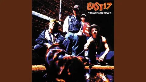 East 17 house of love