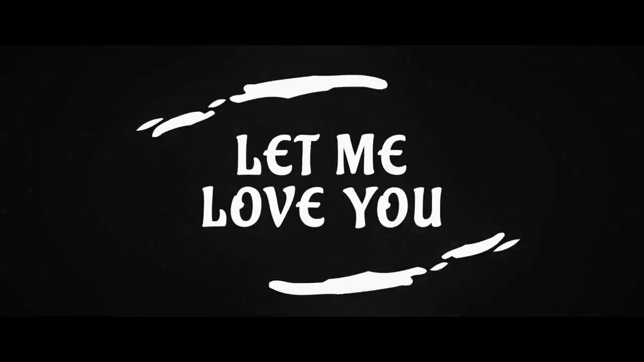 Let me Love you. Justin Bieber DJ Snake Let me Love. Let me Love you DJ Snake. DJ Snake ft. Justin Bieber Let me Love you [Lyric Video]. Let me suck