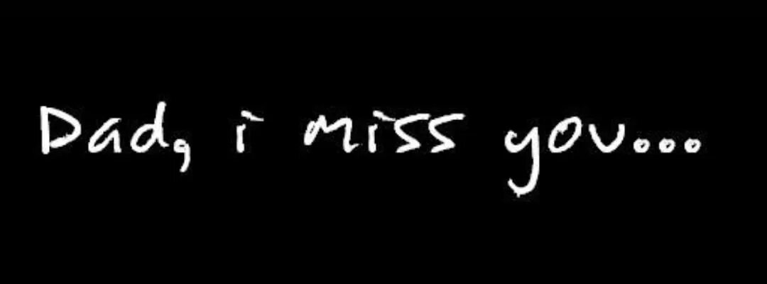 Miss you Daddy. Miss you father. I Miss you. Kartinki i Miss you Daddy. Did you miss this