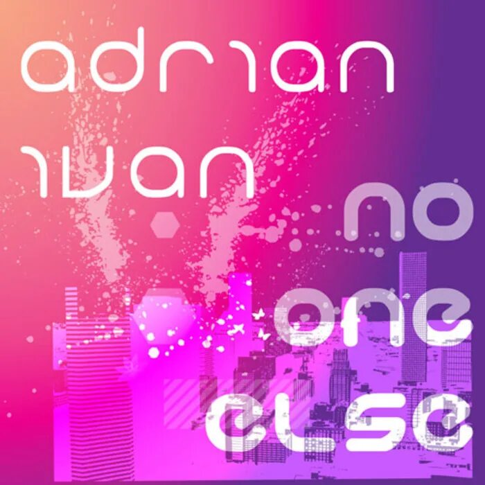No 1 else radio. No one else (deep mix). no one else (deep mix) by adrian ivan. no 1 else. no one else adrian ivan deep mix название игры.