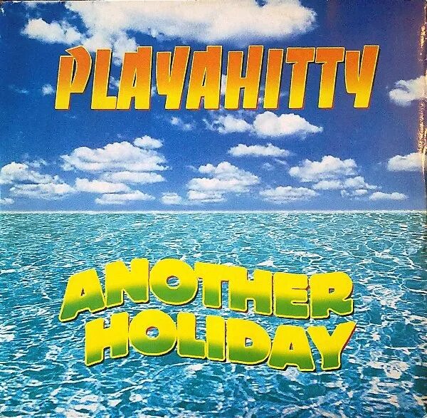 Another holiday. Playahitty. The Summer is Magic- обложки альбомов. Playahitty the Summer is. Playahitty the Summer is Magic 1994 мрз.