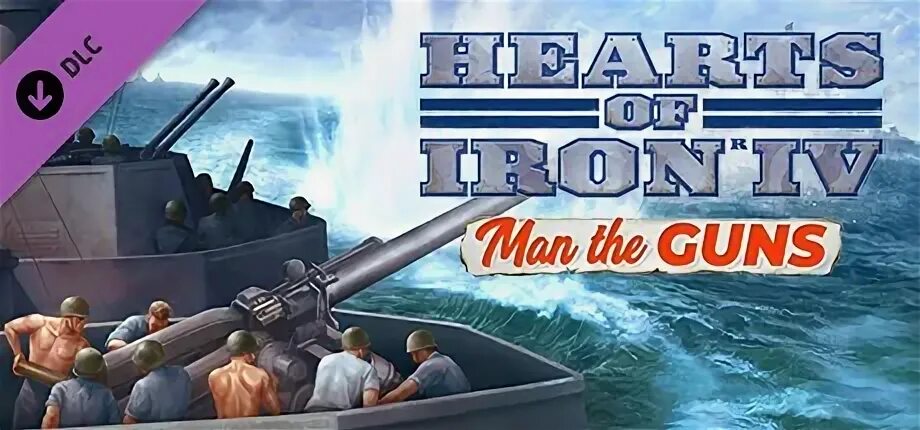 Man the guns. Hearts of Iron IV: man the Guns. Gun man. Hearts of Iron IV: man the Guns обложка. Hearts of Iron 4 картинки.