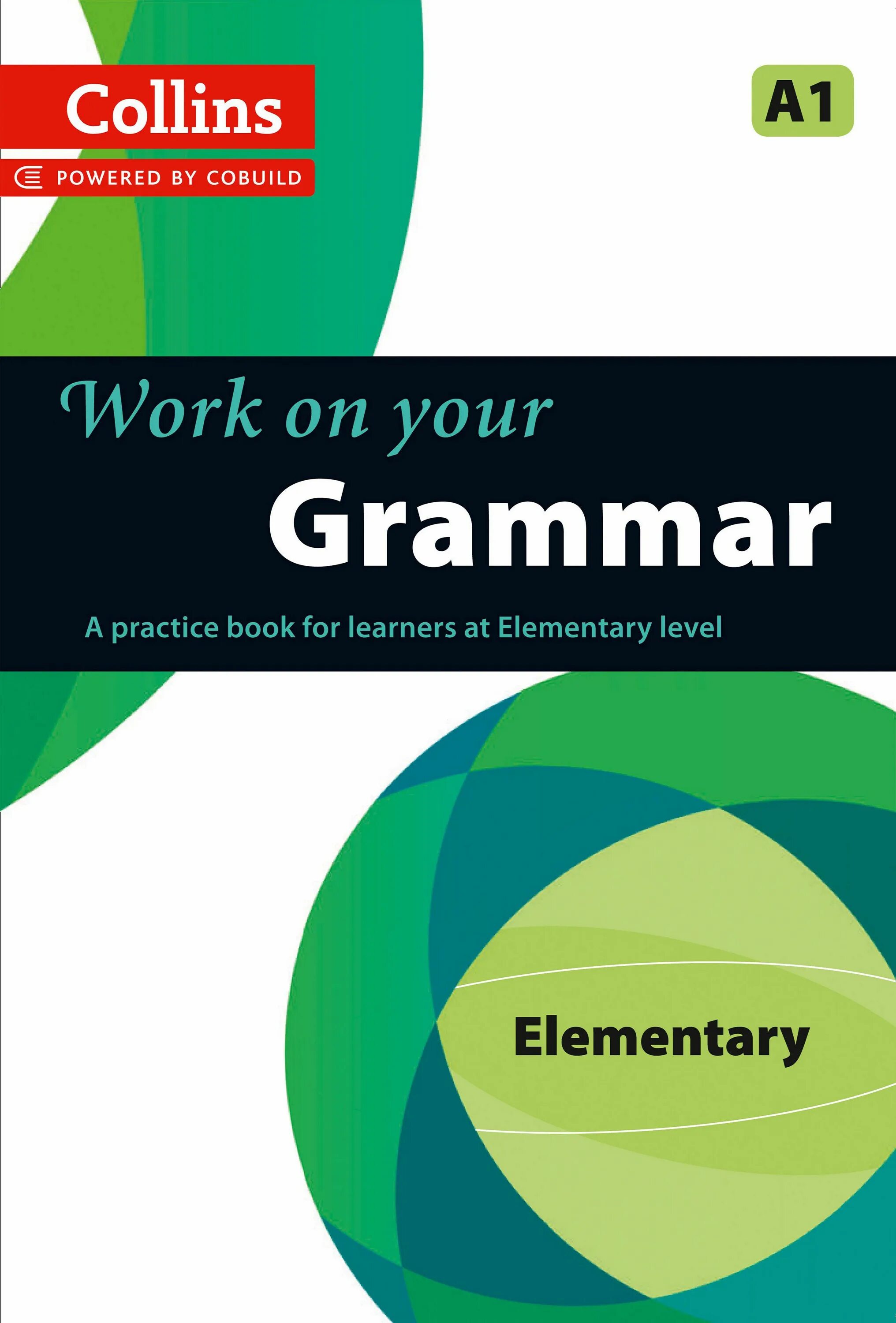 Grammar b2 exercises. Collins work on your grammar. upper intermediate уровень. collins work on your grammar intermediate. pre-intermediate уровень.