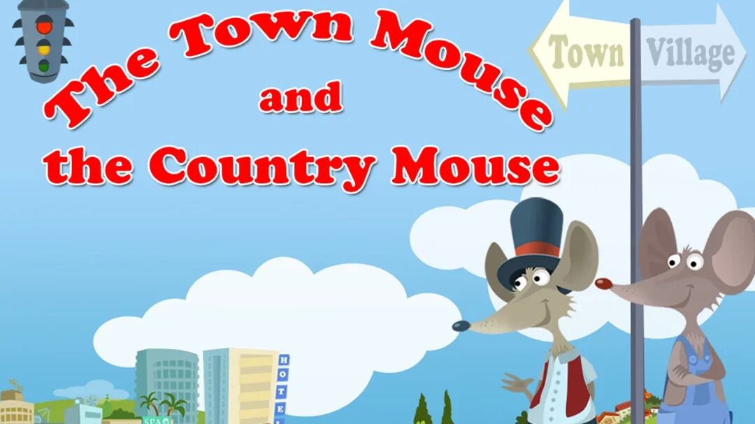 I m a country mouse you see. Town Mouse and Country. Town Mouse and Country Mouse. Английский про сельскую и городскую мышку. Сказка the Town Mouse and the Country Mouse.